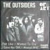 OUTSIDERS Felt Like I Wanted To Cry / I Love Her Still, I Always Will (Muziek Express ME 1006) Holland 1966 PS 45